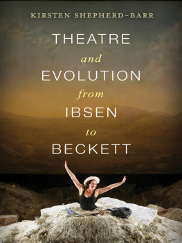 Darwin Charles Theatre and evolution from Ibsen to Beckett