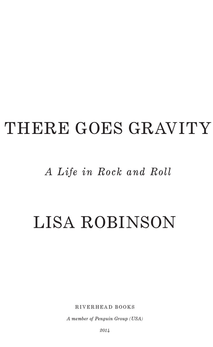 There goes gravity a life in rock and roll - image 2