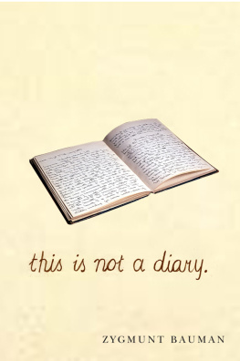 Bauman Zygmunt - This is not a diary