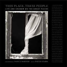 Warner Nancy - This place, these people : life and shadow on the Great Plains