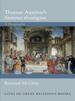 McGinn Thomas Aquinass Summa theologiae : a biography