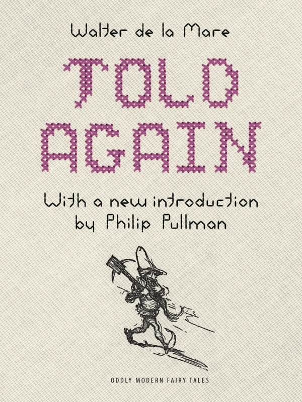 Told Again Oddly Modern Fairy Tales Jack Zipes Series Editor Oddly Modern - photo 1