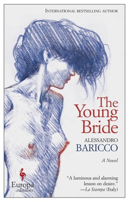 Alessandro Baricco - The Young Bride