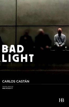 Carlos Castán Bad Light