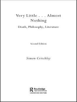 Critchley Very little-- almost nothing : death, philosophy, literature