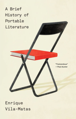 Enrique Vila-Matas - A Brief History of Portable Literature (New Directions Paperbook)