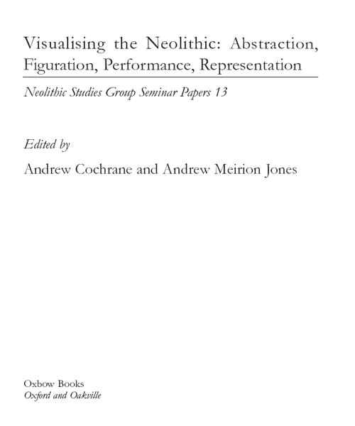 Neolithic Studies Group Seminar Papers Series Editor Timothy Darvill - photo 1