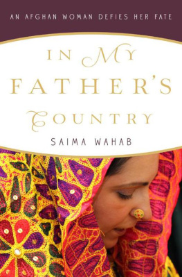 Wahab - In my fathers country : an Afghan woman defies her fate