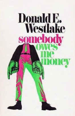 Donald Westlake - Somebody Owes Me Money