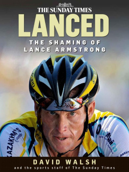 David Walsh Lanced: The Shaming of Lance Armstrong