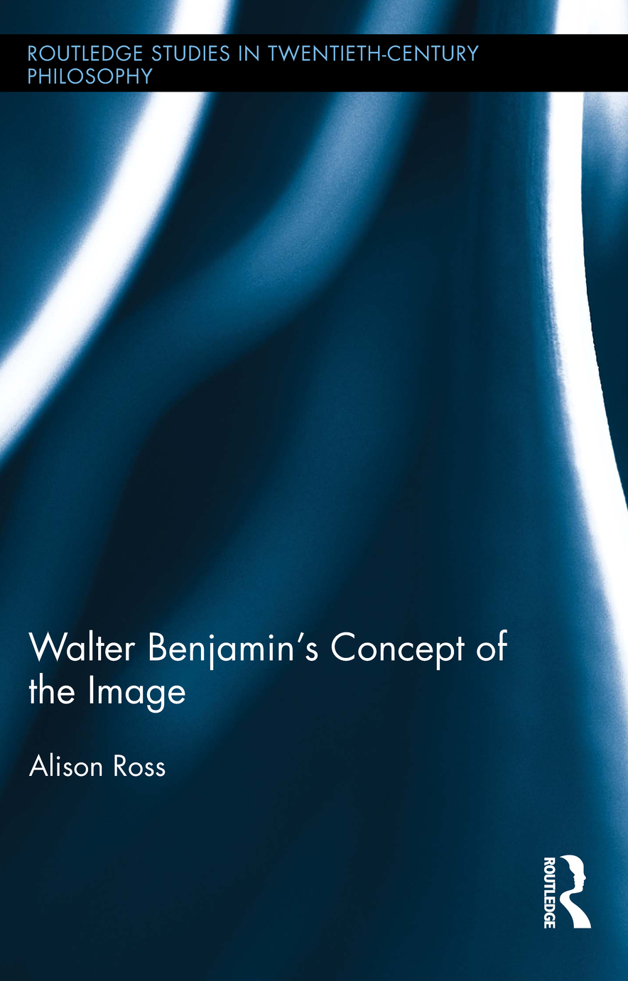 Walter Benjamins Concept of the Image Rosss argument is original and - photo 1