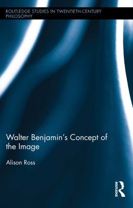 Benjamin Walter - Walter Benjamins concept of the image