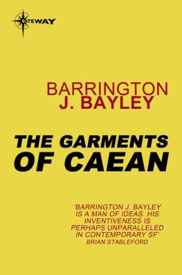 Barrington Bayley - The Garments of Caean