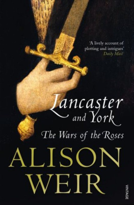 Alison Weir - Lancaster and York