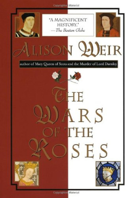 Weir - The Wars of the Roses