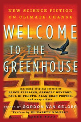 Van Gelder - Welcome to the greenhouse : new science fiction on climate change