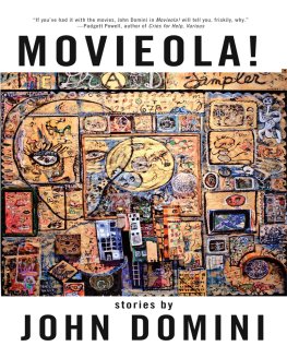 John Domini - Movieola!