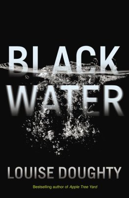 Louise Doughty Black Water