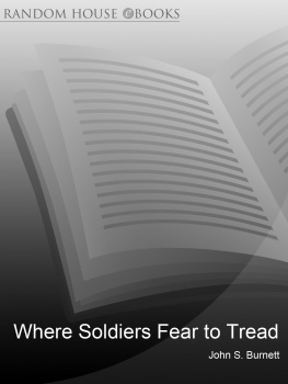 Burnett - Where soldiers fear to tread : a relief workers tale of survival