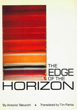 Antonio Tabucchi - The Edge of the Horizon