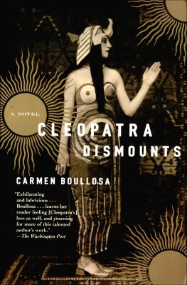 Carmen Boullosa - Cleopatra Dismounts