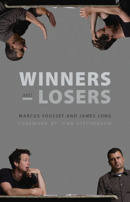 Long James - Winners and losers