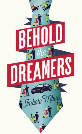 Imbolo Mbue - Behold the Dreamers