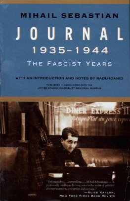 Mihail Sebastian Journal 1935–1944: The Fascist Years