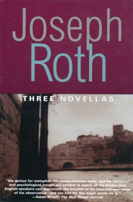 Joseph Roth - Three Novellas