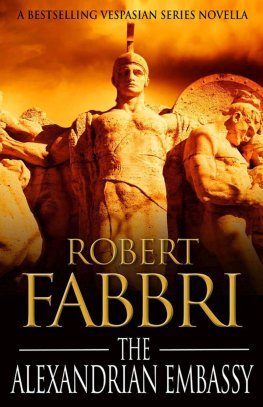 Robert Fabbri - The Alexandrian Embassy