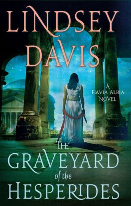 Lindsey Davis Graveyard of the Hesperides