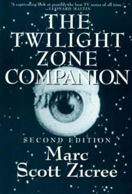 Marc Scott Zicree - Twilight Zone Companion