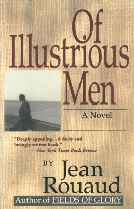 Jean Rouaud - Of Illustrious Men