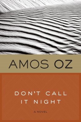 Amos Oz Don't Call It Night