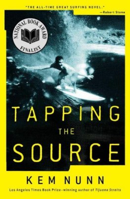 Kem Nunn - Tapping the Source