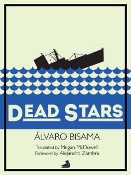 Álvaro Bisama - Dead Stars