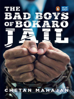 Chetan Mahajan The Bad Boys of Bokaro Jail