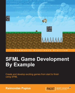 Raimondas Pupius - SFML Game Development By Example