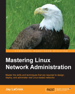 Jay LaCroix Mastering Linux Network Administration