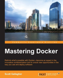 Scott Gallagher - Mastering Docker