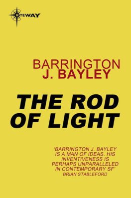 Barrington Bayley - The Rod of Light