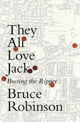 Bruce Robinson - They All Love Jack: Busting the Ripper