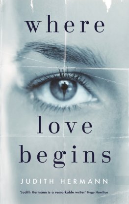 Judith Hermann Where Love Begins