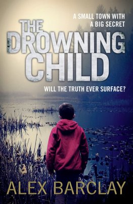 Alex Barclay The Drowning Child