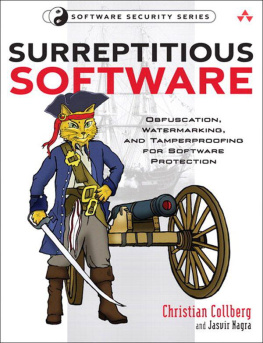 Christian Collberg Surreptitious Software: Obfuscation, Watermarking, and Tamperproofing for Software Protection