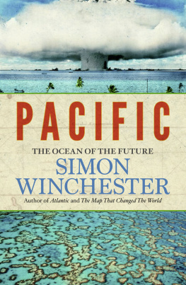 Simon Winchester Pacific: The Ocean of the Future