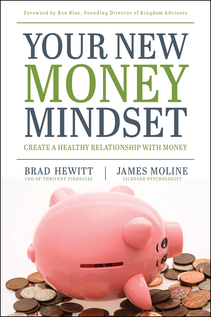 Your New Money Mindset lays out a countercultural proven and practical - photo 1