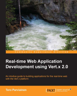 Tero Parviainen Real-time Web Application Development using Vert.x 2.0