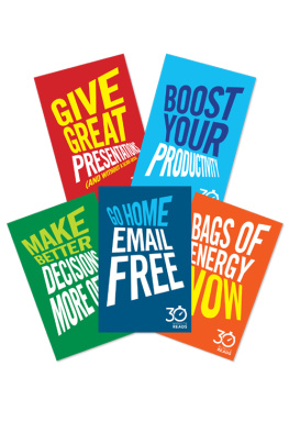 Nicholas Bate - The Business Skills Collection: 30 Minute Reads: Go Home E-Mail Free; Bags of Energy Now; Give Great Presentations; Make Better Decisions More Often; Boost Your Productivity