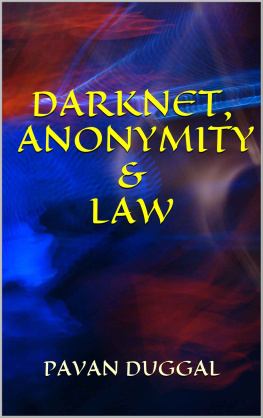 Pavan Duggal Darknet, Anonymity, & Law